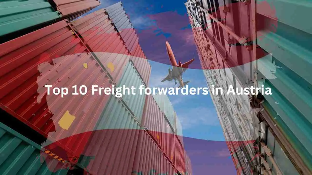 Top 10 Freight forwarders in Austria