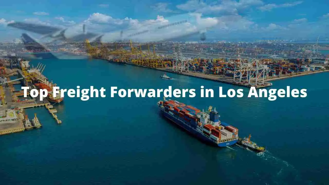 Top Freight Forwarders in Los Angeles 298 Los mejores transportistas de carga en Los Ángeles