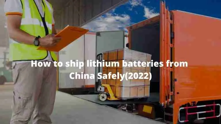 How to ship lithium batteries from China Safely(2025) 96 如何從中國安全運送鋰電池(2022)